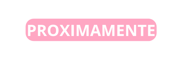 PROXIMAMENTE